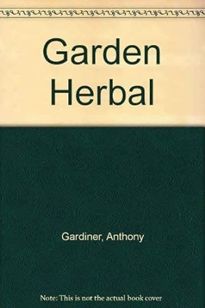 Bild des Verkufers fr Garden Herbal zum Verkauf von WeBuyBooks