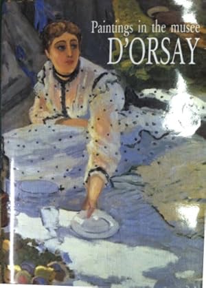 Image du vendeur pour Paintings in the Musee d'Orsay mis en vente par WeBuyBooks