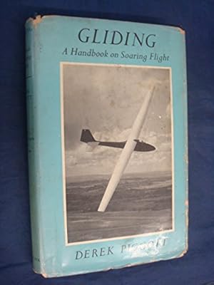 Seller image for Gliding A Handbook on Soaring Flight for sale by WeBuyBooks