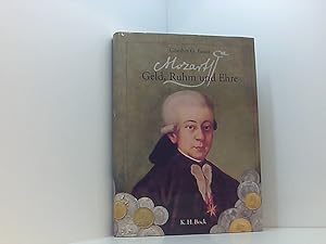 Bild des Verkufers fr Mozart Geld, Ruhm und Ehre Gnther G. Bauer zum Verkauf von Book Broker