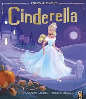 Bild des Verkufers fr Cinderella (Fairytale Classics) zum Verkauf von WeBuyBooks