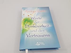 Bild des Verkufers fr Worte der Dankbarkeit und des Vertrauens Ruediger Dahlke. [Red.: Rudolf Garski] zum Verkauf von SIGA eG