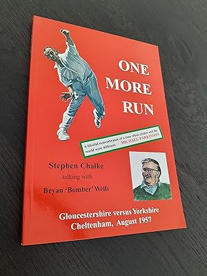 Seller image for One More Run: Stephen Chalke talking with Bryan 'Bomber' Edwards for sale by Humford Mill Books