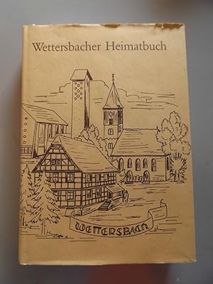 Wettersbacher Heimatbuch 1972 Wettersbach