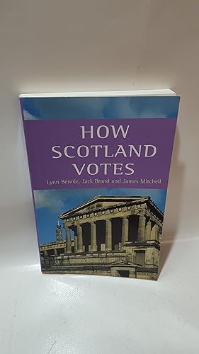 Immagine del venditore per How Scotland Votes: Scottish Parties And Elections (Political Analyses) venduto da Cambridge Rare Books