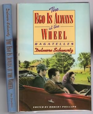 Seller image for EGO IS ALWAYS AT THE WHEEL. BAGATELLES for sale by REVERE BOOKS, abaa/ilab & ioba