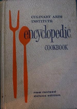 Culinary Arts Institute Encyclopedic Cookbook