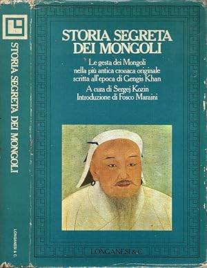 Immagine del venditore per Storia segreta dei Mongoli Le gesta dei Mongoli nella pi antica cronaca orginale scritta al'epoca di Gengis Khan venduto da Biblioteca di Babele