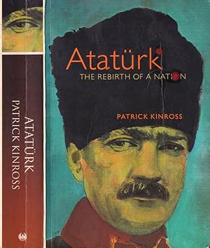 Seller image for Ataturk The rebirth of a nation for sale by Biblioteca di Babele