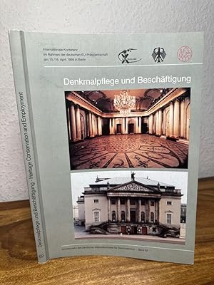 Denkmalpflege und Beschäftigung. Schriftenreihe des Deutschen Nationalkomitees für Denkmalschutz ...