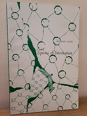 Seller image for Species of Intoxication: Extracts from the Leaves of the Doctor Ordinaire : Poems for sale by Losaw Service