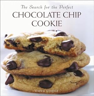 Seller image for The Search for the Perfect Chocolate Chip Cookie for sale by Reliant Bookstore