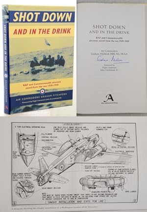 Bild des Verkufers fr SHOT DOWN AND IN THE DRINK. RAF and Commonwealth aircrews saved from the sea 1939-1945. Foreword by Flight Lieutenant John Cruikshank. zum Verkauf von Francis Edwards ABA ILAB