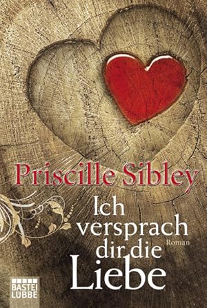 Seller image for Ich versprach dir die Liebe: Roman for sale by Gerald Wollermann