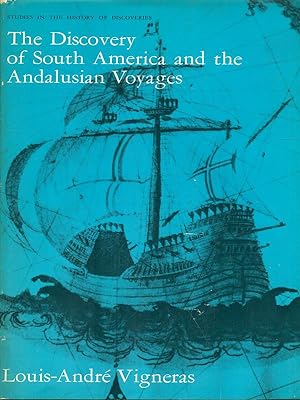 Bild des Verkufers fr The Discovery of South America and the Andalusian Voyages zum Verkauf von Librodifaccia