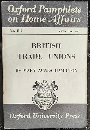 Bild des Verkufers fr British Trade Unions (Oxford Pamphlets on Home Affairs No.H.7.) zum Verkauf von Shore Books