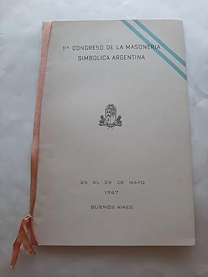 1ER. CONGRESO DE LA MASONERIA SIMBOLICA ARGENTINA - 25 al 28 de mayo de 1967