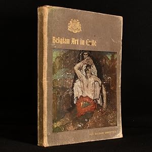 Image du vendeur pour Belgian Art in Exile: A Representative Gallery of Modern Belgian Art mis en vente par Rooke Books PBFA