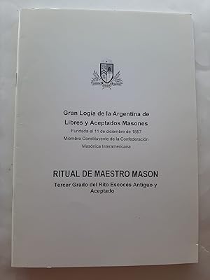 RITUAL DE MAESTRO MASON - TERCER GRADO DEL RITO ESCOCES ANTIGUO ACEPTADO