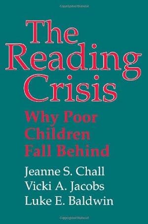 Bild des Verkufers fr The Reading Crisis: Why Poor Children Fall Behind zum Verkauf von WeBuyBooks