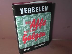 Seller image for Der Affe auf dem Galgen - Spionageroman. for sale by Antiquariat Deinbacher