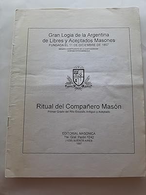 RITUAL DE COMPAÑERO MASON - PRIMER GRADO DEL RITO ESCOCES ANTIGUO ACEPTADO