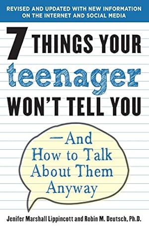 Bild des Verkufers fr 7 Things Your Teenager Won't Tell You: And How to Talk about Them Anyway zum Verkauf von WeBuyBooks