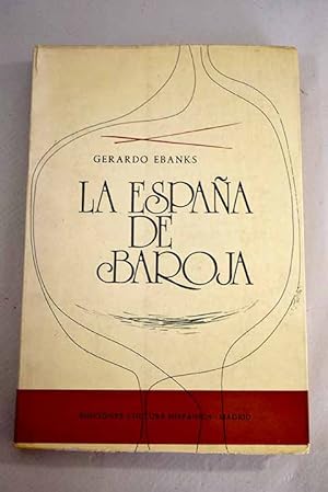 Bild des Verkufers fr La Espaa de Baroja zum Verkauf von Alcan Libros
