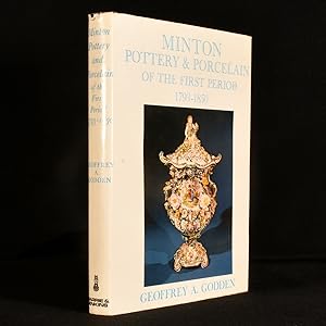 Seller image for Minton Pottery & Porcelain of the First Period 1793-1850 for sale by Rooke Books PBFA