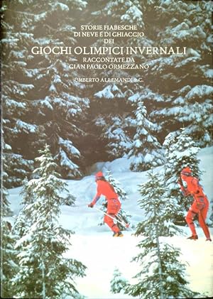 Bild des Verkufers fr Storie fiabesche di neve e di ghiaccio dei Giochi Olimpici Invernali zum Verkauf von Librodifaccia