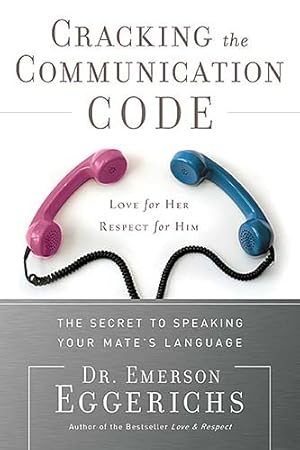 Seller image for Cracking the Communication Code: The Secret to Speaking Your Mate's Language for sale by Reliant Bookstore