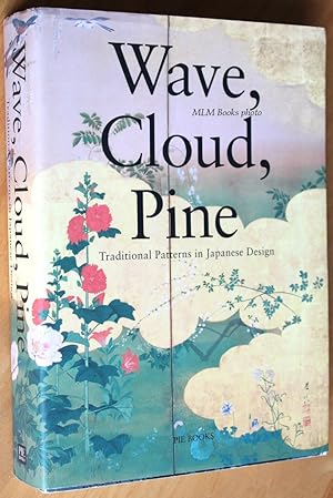 Seller image for Wave, Cloud, Pine: Traditional Patterns in Japanese Design (Japanese language) for sale by Ulysses Books, Michael L. Muilenberg, Bookseller