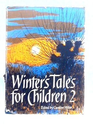 Bild des Verkufers fr Winter's Tales for Children 2 zum Verkauf von World of Rare Books