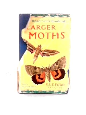 Bild des Verkufers fr The Observer's Book of Larger Moths zum Verkauf von World of Rare Books