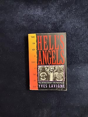 Imagen del vendedor de HELL'S ANGELS: THREE CAN KEEP A SECRET IF TWO ARE DEAD a la venta por JB's Book Vault