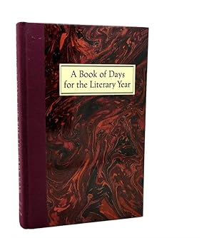 Seller image for A Book of Days for the Literary Year for sale by Reliant Bookstore