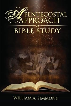 Bild des Verkufers fr A Pentecostal Approach to Bible Study (Enliven Path to Discipleship Bible Study) (Volume 1) zum Verkauf von Reliant Bookstore