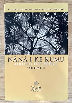 Nana I Ke Kumu (Look to the Source), Vol. 2