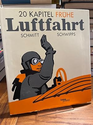 Image du vendeur pour 20 Kapitel frhe Luftfahrt. mis en vente par Altstadt-Antiquariat Nowicki-Hecht UG
