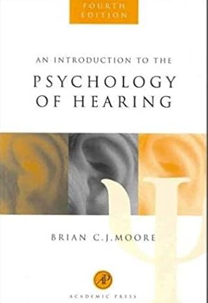 Seller image for An Introduction to the Psychology of Hearing, Fourth Edition 4th Edition for sale by Frans Melk Antiquariaat