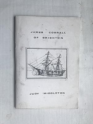 Immagine del venditore per James Corrall of Brighton: Coal Merchant and Shopowner venduto da Beach Hut Books