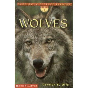 Seller image for Wolves (Scholastic Science Reader) for sale by Reliant Bookstore