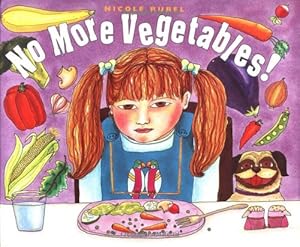 Image du vendeur pour No More Vegetables! mis en vente par Reliant Bookstore