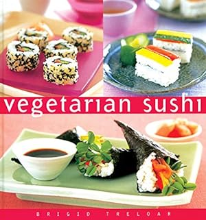Seller image for Vegetarian Sushi (Essential Kitchen Series) for sale by Reliant Bookstore