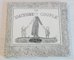 THE LOATHSOME COUPLE. [SIGNED BY EDWARD GOREY].