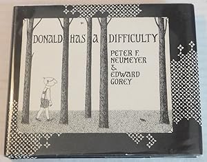 Seller image for DONALD HAS A DIFFICULTY. for sale by Blue Mountain Books & Manuscripts, Ltd.