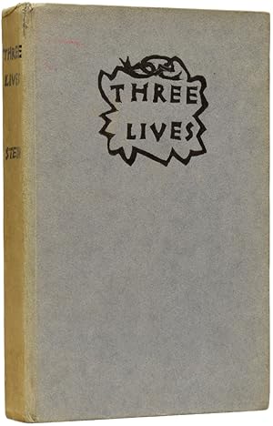 Image du vendeur pour Three Lives. Stories of the Good Anna, Melanctha, and the Gentle Lena mis en vente par Adrian Harrington Ltd, PBFA, ABA, ILAB