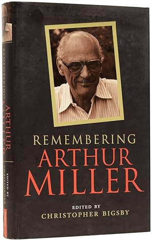 Seller image for Remembering Arthur Miller for sale by Adrian Harrington Ltd, PBFA, ABA, ILAB