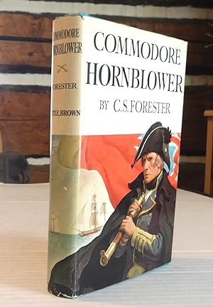 COMMODORE HORNBLOWER. [INSCIBED AND SIGNED BY C.S. FORESTER IN THE MONTH AND YEAR OF PUBLICATION].