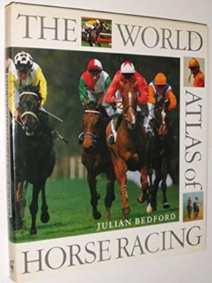 Imagen del vendedor de The World Atlas of Horse Racing a la venta por WeBuyBooks